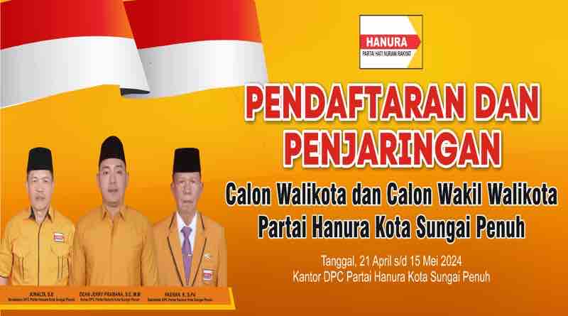 Resmi, DPC Partai Hanura Sungaipenuh Buka Pendaftaran Calon Walikota & Wawako